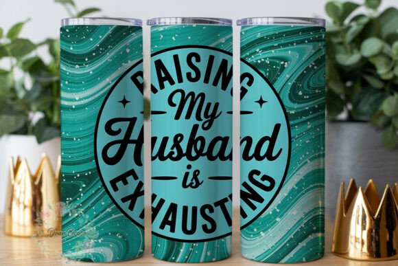 Raising My Husband Teal Tumbler Wrap Design Review